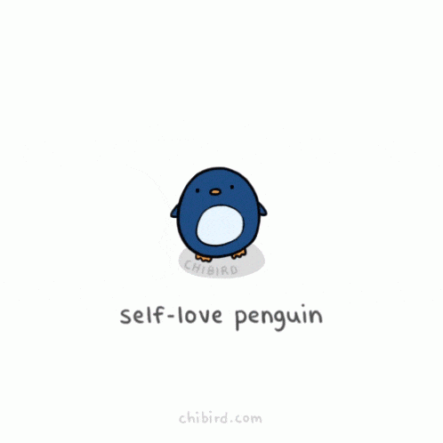 Self love penguin. Be king to yourself. You are better than you think. Self love penguin. Be king to yourself. You are better than you think.