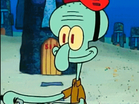 Squid ward following a strict routine Squid ward following a strict routine